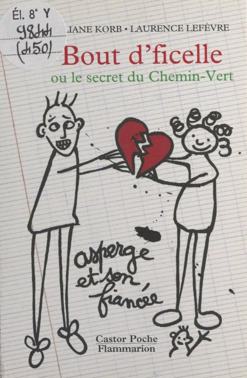 Cover of the book Bout d'ficelle by Liliane Korb, Laurence Lefèvre, Flammarion (réédition numérique FeniXX)