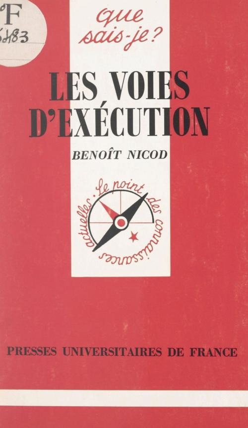Cover of the book Les voies d'exécution by Benoît Nicod, Paul Angoulvent, (Presses universitaires de France) réédition numérique FeniXX