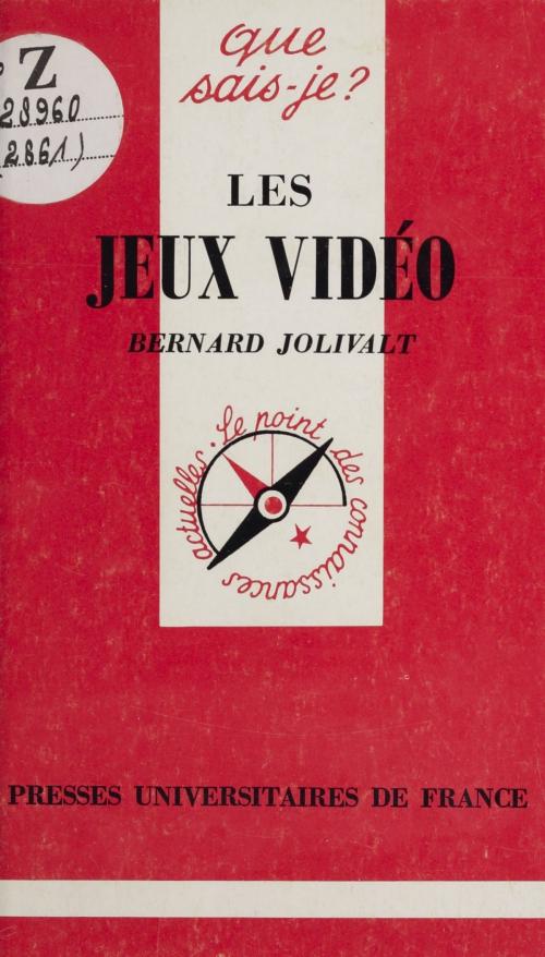 Cover of the book Les jeux vidéo by Bernard Jolivalt, Paul Angoulvent, (Presses universitaires de France) réédition numérique FeniXX