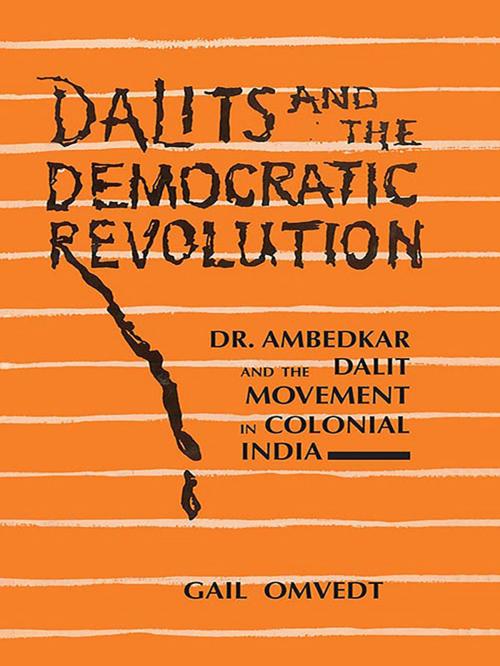 Cover of the book Dalits and the Democratic Revolution by Gail Omvedt, SAGE Publications
