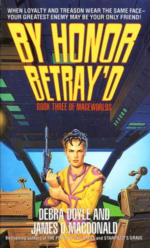 Cover of the book By Honor Betray'd by Carrie Bebris
