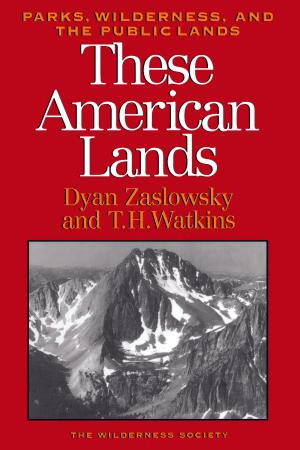 Cover of the book These American Lands by Stephen R. Kellert