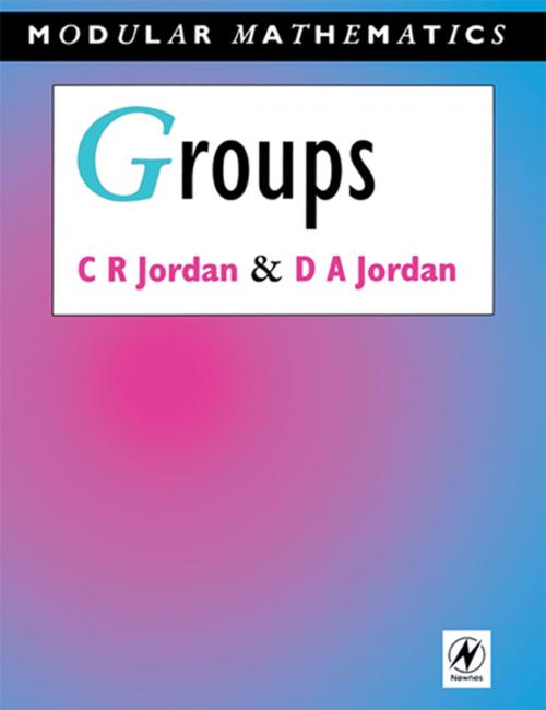 Cover of the book Groups - Modular Mathematics Series by David Jordan, Camilla Jordan, Elsevier Science