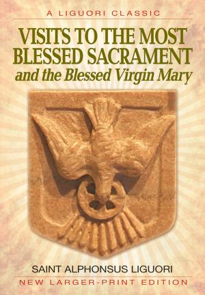 Book cover of Visits to the Most Blessed Sacrament and the Blessed Virgin Mary