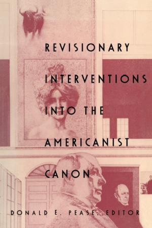 Cover of the book Revisionary Interventions into the Americanist Canon by Gloria Anzaldua