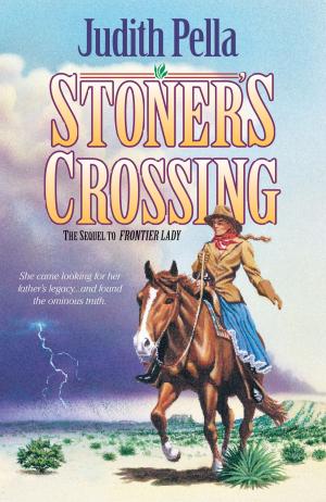 Cover of the book Stoner's Crossing (Lone Star Legacy Book #2) by Peter S. Williamson, Mary Healy, Peter Williamson