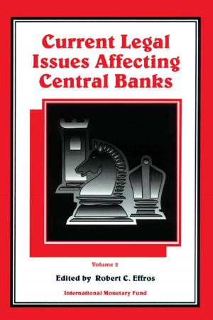 Cover of the book Current Legal Issues Affecting Central Banks, Volume II. by Jahangir  Amuzegar