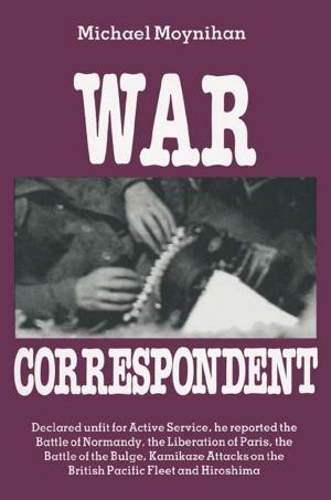 Cover of the book War Correspondent by David Sloggett