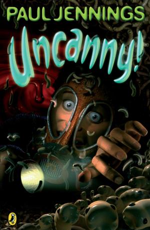 Book cover of Uncanny!