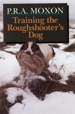 bigCover of the book Training the Roughshooter's Dog by 