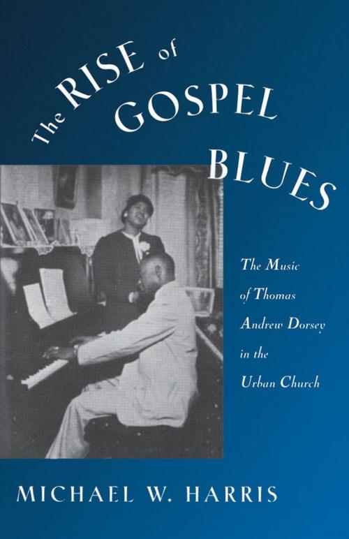 Cover of the book The Rise of Gospel Blues by Michael W. Harris, Oxford University Press