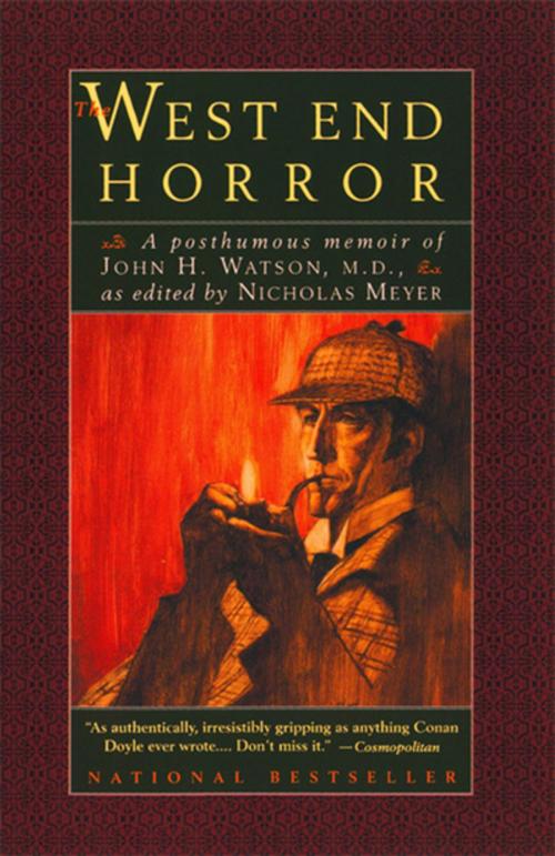 Cover of the book The West End Horror: A Posthumous Memoir of John H. Watson, M.D. (The Journals of John H. Watson, M.D.) by , W. W. Norton & Company