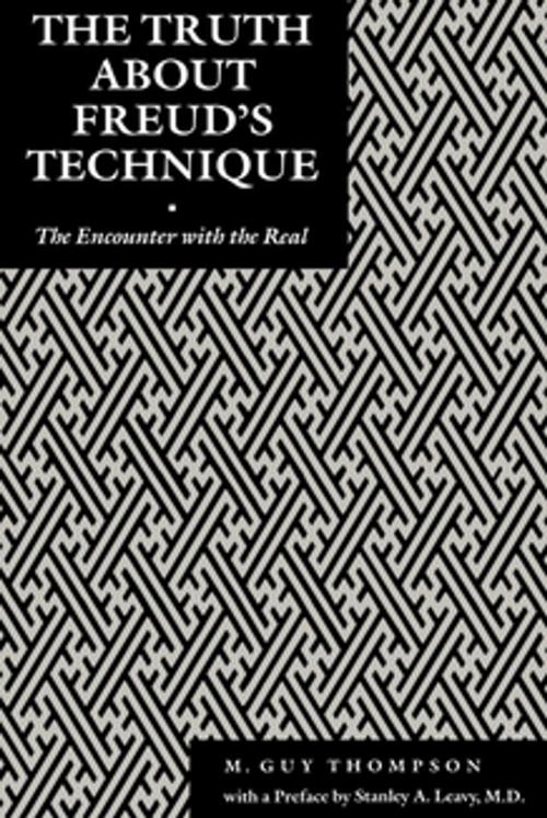 Cover of the book The Truth About Freud's Technique by Michael Guy Thompson, NYU Press