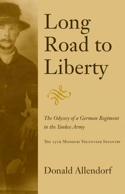Cover of the book Long Road to Liberty by Donald Allendorf, The Kent State University Press