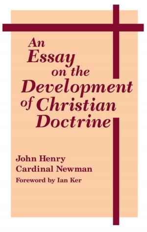 Cover of the book Essay on the Development of Christian Doctrine, An by Benedict M. Ashley, O.P.