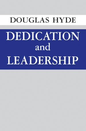 Cover of the book Dedication and Leadership by Caoimhín De Barra