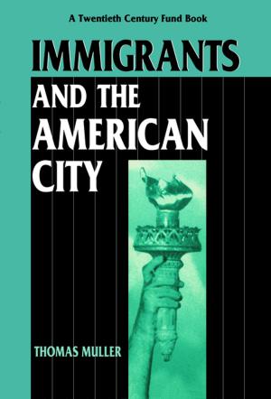Cover of the book Immigrants and the American City by Rebecca Sanchez
