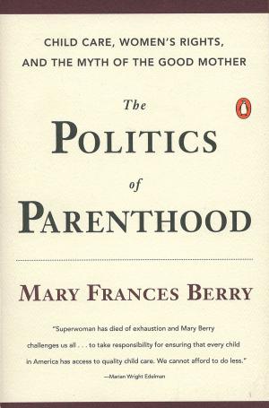 Book cover of The Politics of Parenthood