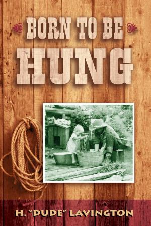 Cover of the book Born to be Hung by Penny Chamberlain