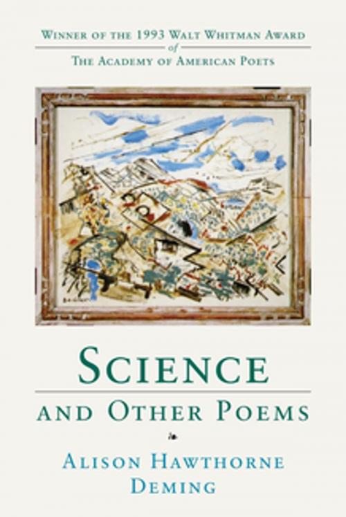 Cover of the book Science and Other Poems by Alison Hawthorne Deming, LSU Press