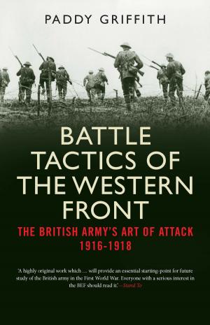 Cover of the book Battle Tactics of the Western Front by 