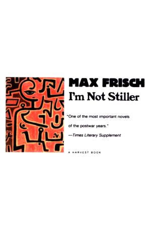 bigCover of the book I'm Not Stiller by 