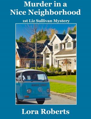 Cover of the book Murder in a Nice Neighborhood by Fran Baker