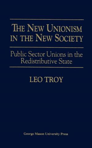 Cover of the book The New Unionism in the New Society by Moshe Lazar, Norris J. Lacy