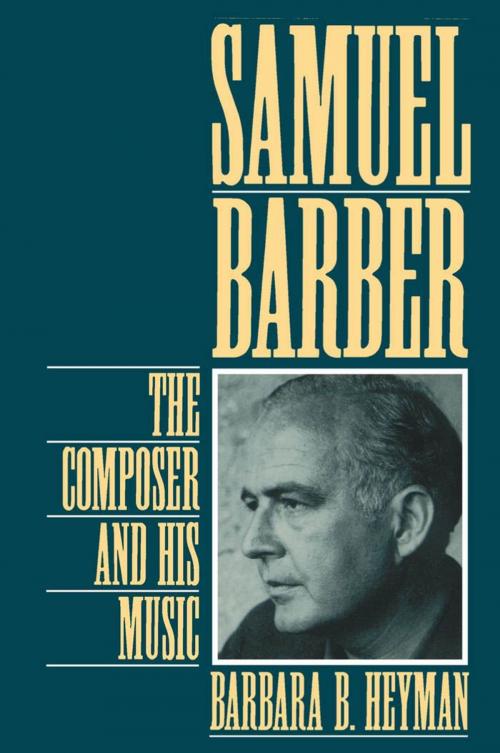Cover of the book Samuel Barber by Barbara B. Heyman, Oxford University Press