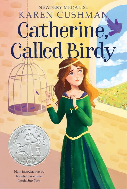 Cover of the book Catherine, Called Birdy by Karen Cushman, HMH Books