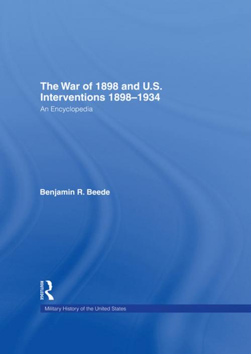 Cover of the book The War of 1898 and U.S. Interventions, 1898T1934 by , Taylor and Francis