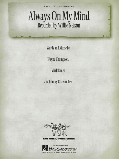 Cover of the book Always on My Mind Sheet Music by Willie Nelson, Hal Leonard