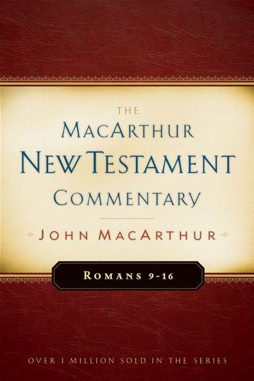 Cover of the book Romans 9-16 MacArthur New Testament Commentary by John F MacArthur, Moody Publishers