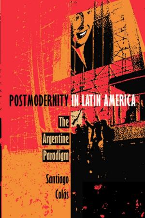 Book cover of Postmodernity in Latin America