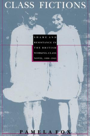 Cover of the book Class Fictions by Lawrence J. LeBlanc