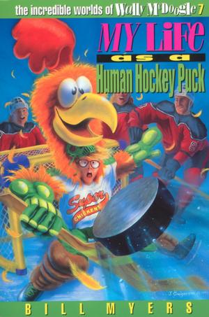 Cover of the book My Life as a Human Hockey Puck by Dr. Jill Hubbard