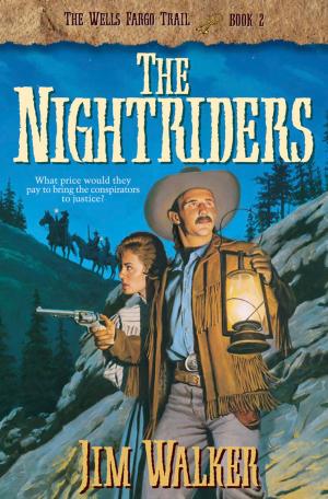 Cover of the book Nightriders, The (Wells Fargo Trail Book #2) by Bob Goudzwaard, Mark Vander Vennen, David Van Heemst