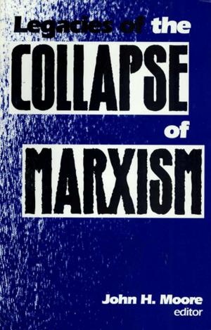 Cover of the book Legacies of the Collapse of Marxism by Gordon Brady, Robert D. Tollison