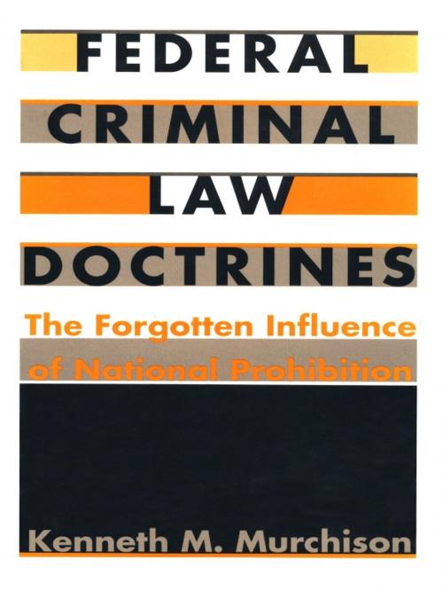 Cover of the book Federal Criminal Law Doctrines by Kenneth M. Murchison, Duke University Press