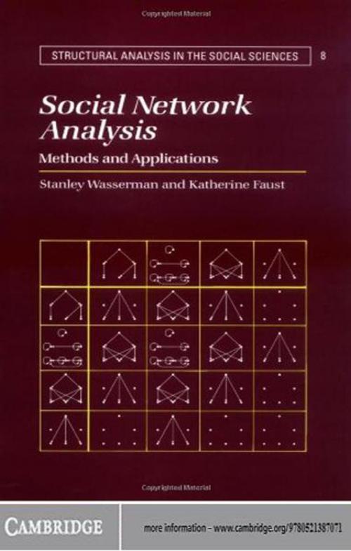 Cover of the book Social Network Analysis by Stanley Wasserman, Katherine Faust, Cambridge University Press