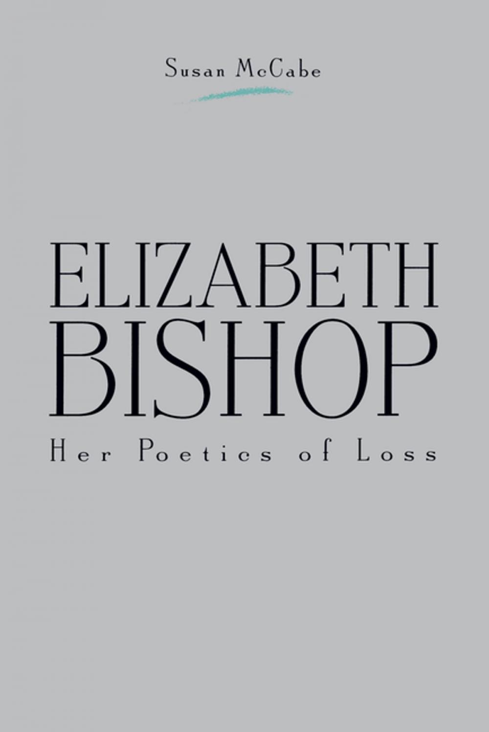 Big bigCover of Elizabeth Bishop