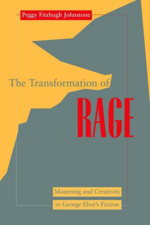 Cover of the book Transformation of Rage by Martin Joseph Ponce