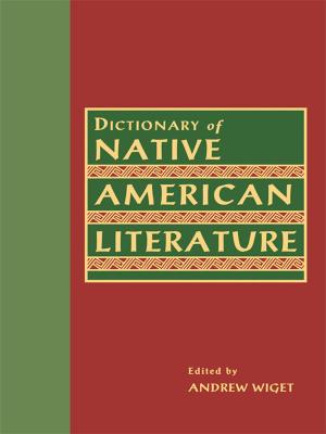 Cover of the book Dictionary of Native American Literature by Yair Amichai-Hamburger