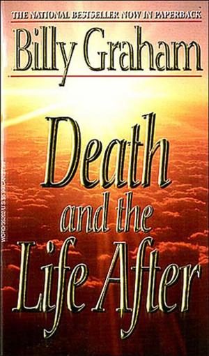 Cover of the book Death and the Life After by John Eldredge