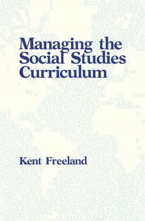 Cover of the book Managing the Social Studies Curriculum by Sarah J. Noonan
