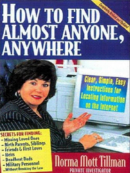 Cover of the book How to Find Anybody, Anywhere by Norma Tillman, Thomas Nelson