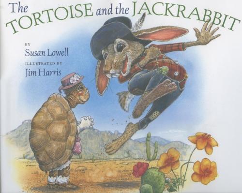 Cover of the book The Tortoise and the Jackrabbit by Susan Lowell, Cooper Square Publishing Llc