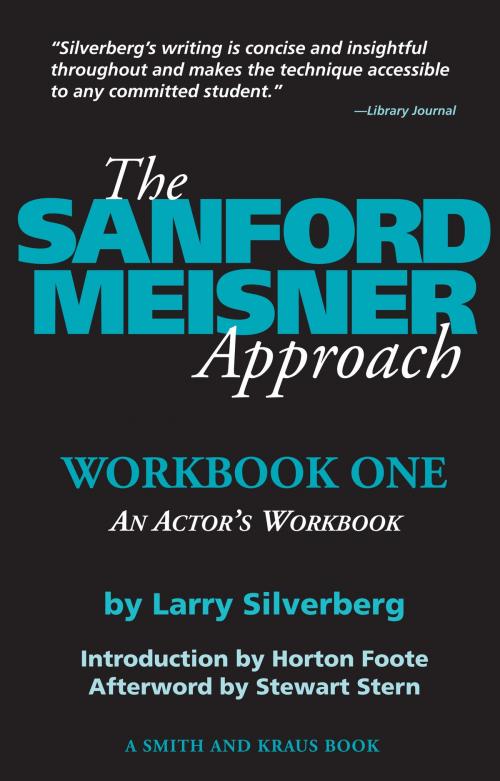 Cover of the book The Sanford Meisner Approach: Workbook One, An Actor's Workbook by Larry Silverberg, Smith and Kraus Inc