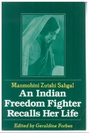 Cover of the book An Indian Freedom Fighter Recalls Her Life by Yin-lien C. Chin, Yetta S. Center, Mildred Ross