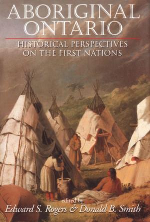 Cover of the book Aboriginal Ontario by Benjamin Drew